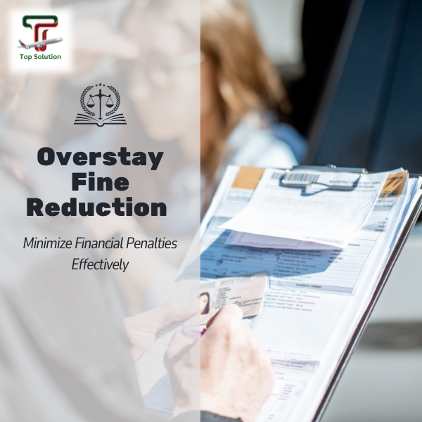 Overstay Fine Reduction