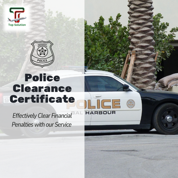 Dubai Police Clearance Certificate