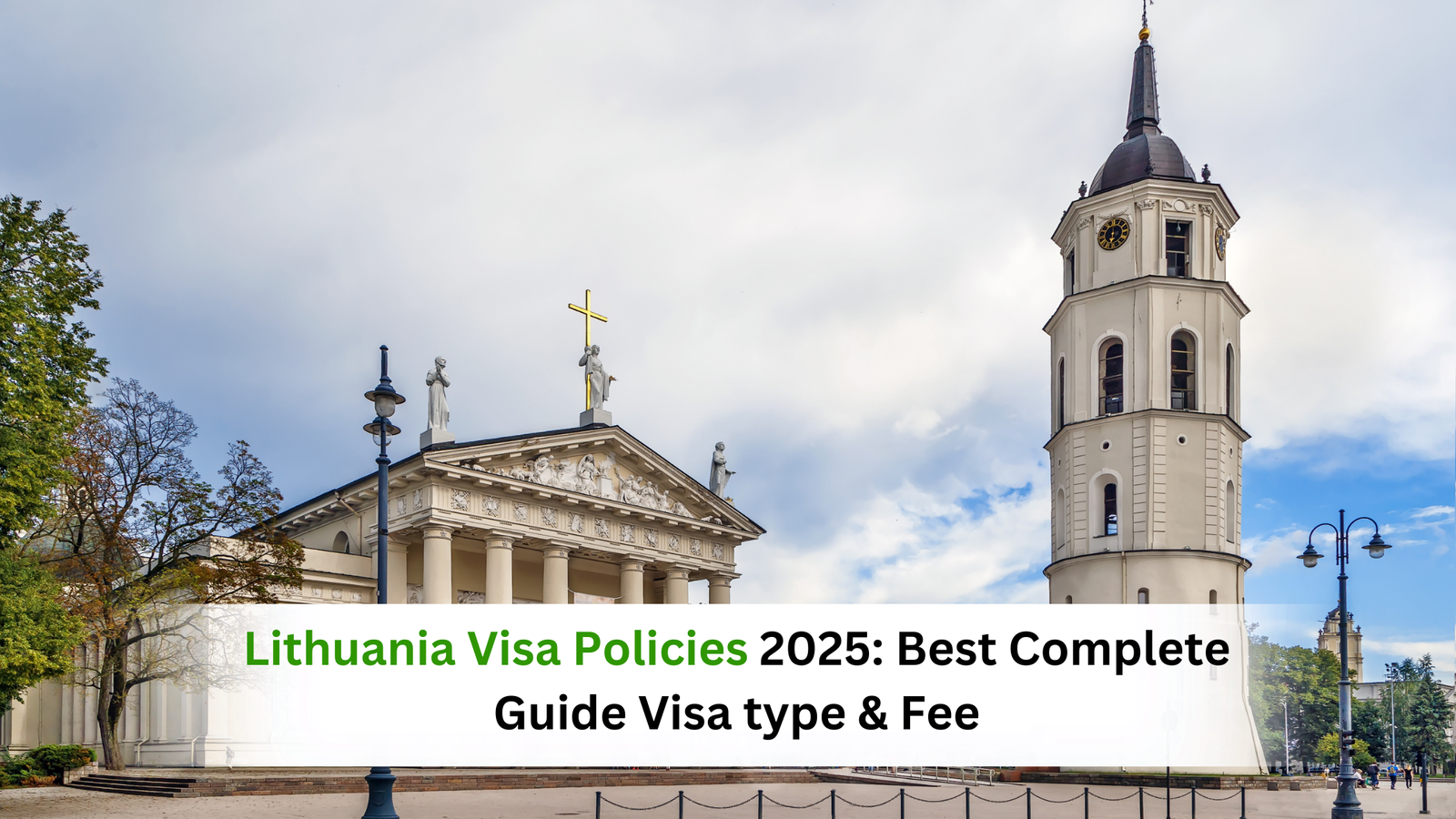 Lithuania Visa Policies